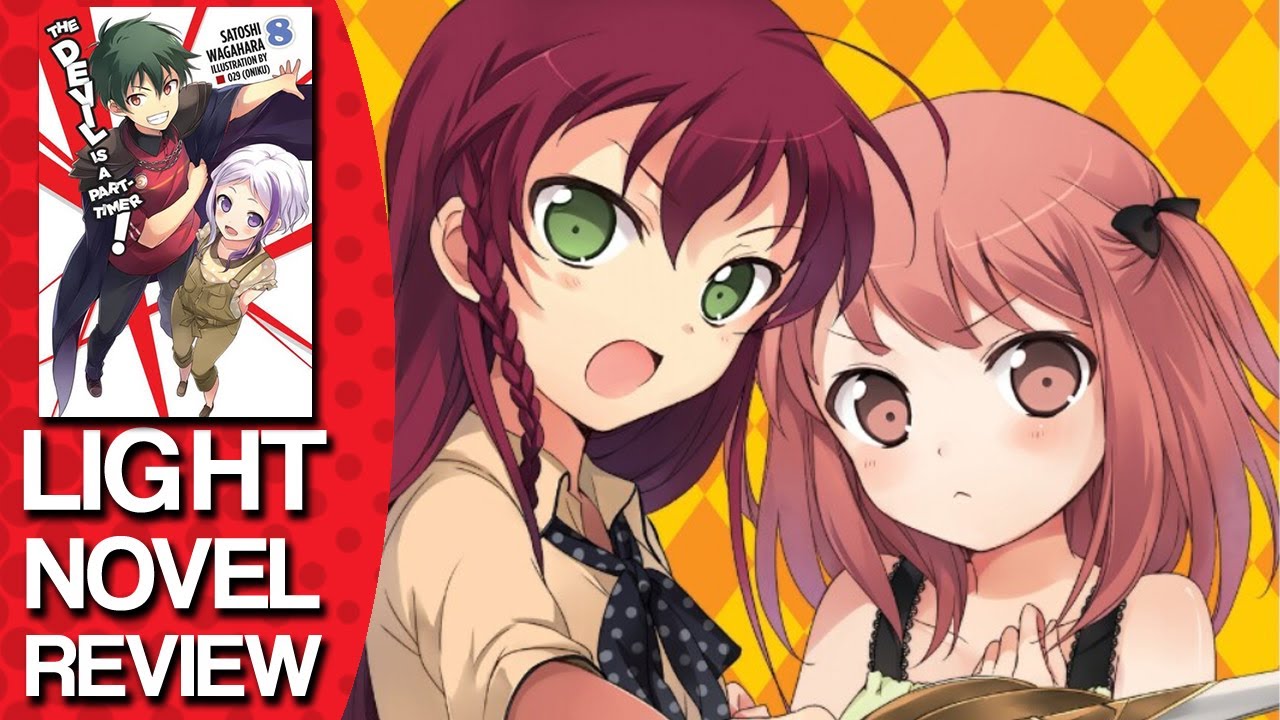 The Devil is a Part-Timer! Volume 8 Manga Review - TheOASG