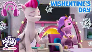 🎵 My Little Pony: Make Your Mark | I Just Can't Wait 'Til Wishentine's Day (Official Lyric Video)MLP