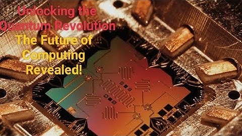 Quantum Computing: The Future Unveiled