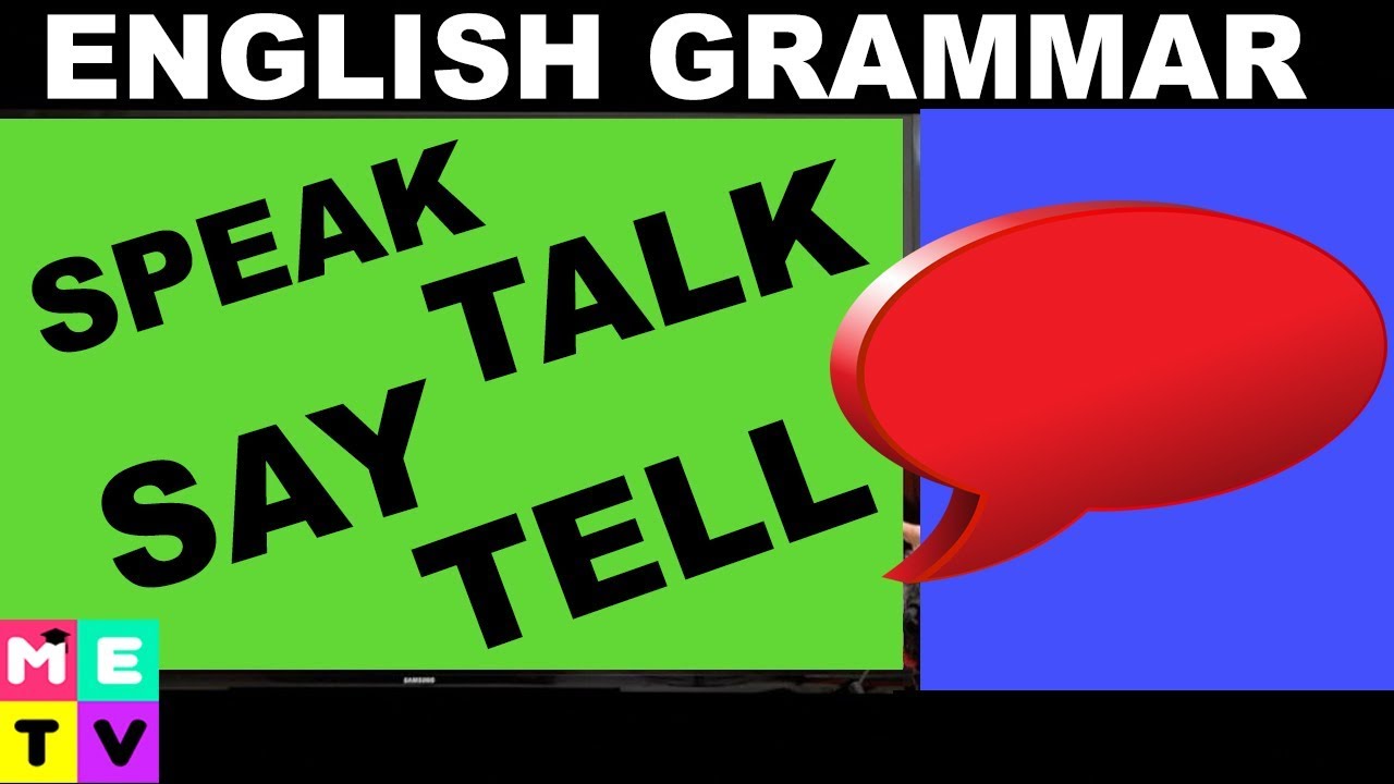 English Grammar | Speak Talk Say Tell | What's the Difference?? 🤔🤔🤔
