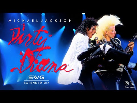 DIRTY DIANA (SWG -2024- Extended Mix) MICHAEL JACKSON (Bad)