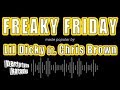 Lil Dicky ft. Chris Brown - Freaky Friday (Karaoke Version)