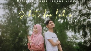 Mesyi FT Rizal SB ' Sikati Dua Laksa ' ( Official Music Video )