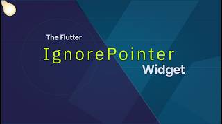 Flutter IgnorePointer Widget Tutorial | Disable User Interaction in Flutter