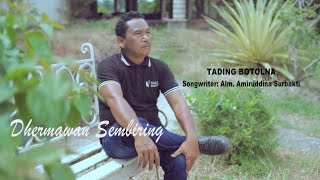 Download lagu #lagukaroterbaru DHERMAWAN SEMBIRING || TADING BOTOLNA