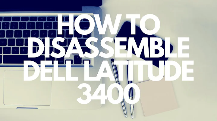 HOW TO DISASSEMBLE DELL LATITUDE 3400 LAPTOP