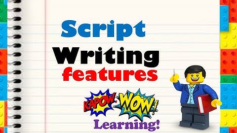 Script Writing Features