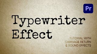 Typewriter Effect in Premiere Pro