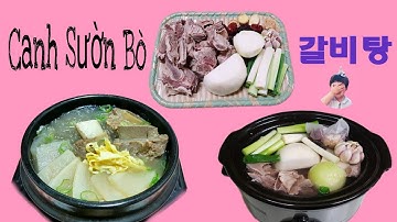 Canh Sườn Bò 갈비탕 Nồi Nấu Chậm ( Choi UnSu )
