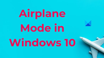 How to Turn Off or On Airplane Mode in Windows 11/10