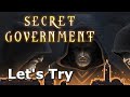 Let's Try: Secret Government - Guide the World from the Shadows! #ad