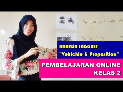 pembelajaran-online-|-kelas-2-bahasa-inggris-"vehicle-&-preposition"