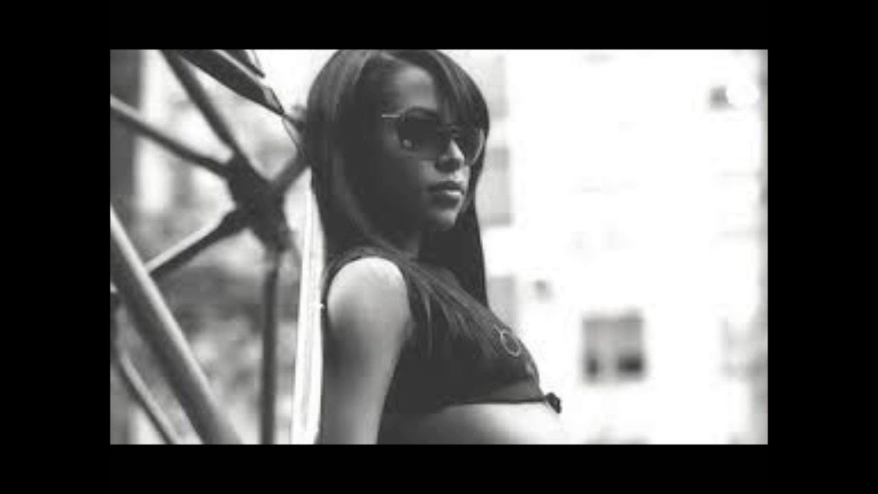 Aaliyah- If your girl only knew