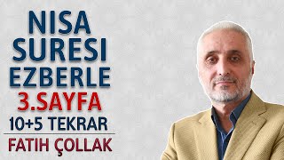 Nisa suresi 3.sayfa ezberele 10 tekrar Fatih Çollak 3.dönüş 4 .sayfa (Kuranı Kerim 78.sayfa)