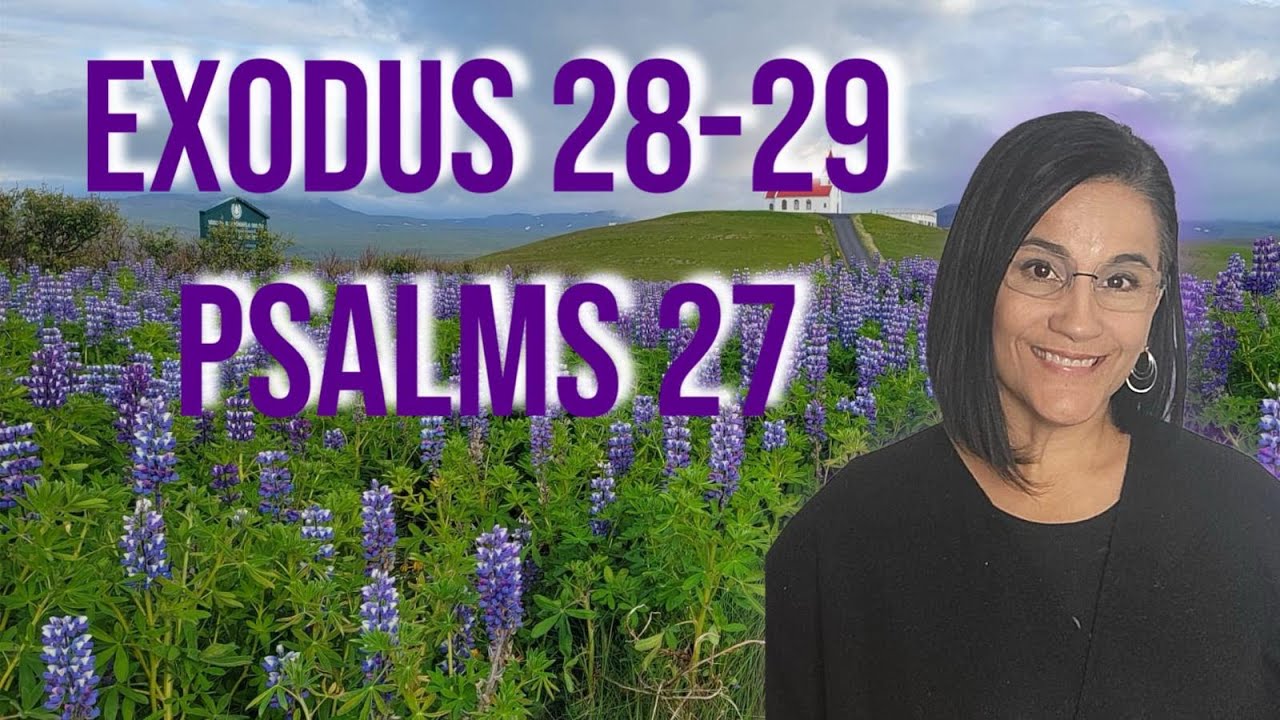 It´s BRT! Exodus 28, 29 & Psalm 27 - YouTube