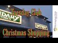 Tuesday club - Boundary Mills Christmas Shopping Trip