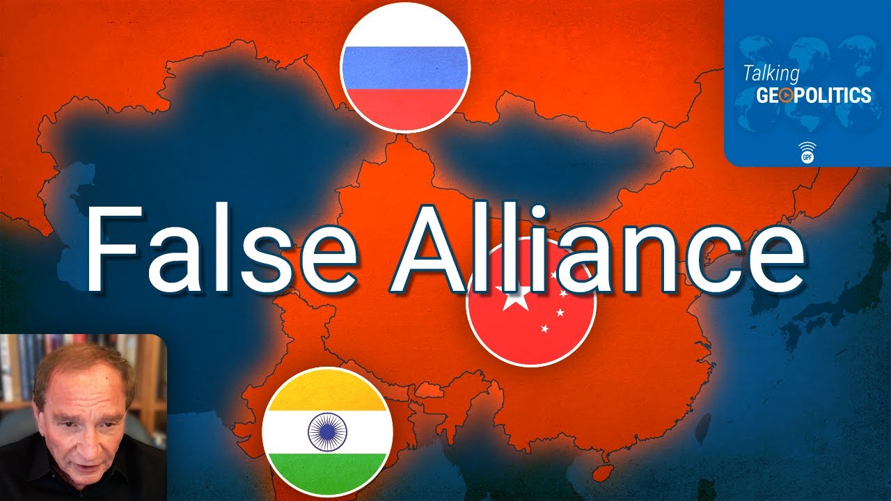 The False Front: George Friedman on Russia, China and the Illusion of Alliance