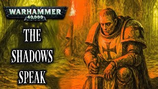 When The Shadows Speak: A Warhammer 40K Black Templar Horror Story