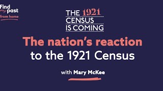 The Nation's Reaction to the 1921 Census | Findmypast