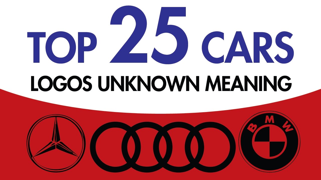 Top 25 Branded Cars Logos Unknown Meaning - YouTube