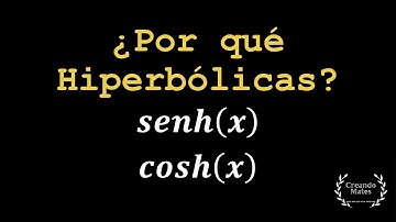 Clase Completa: Seno y Coseno Hiperbólico
