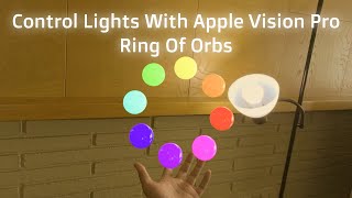 Build an Apple Vision Pro app to control Philips Hue lights | Part 4 – Ring of Orbs on Hand