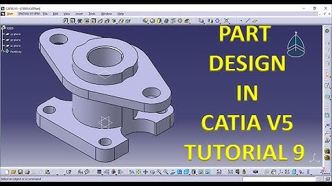CATIA V5 PART TUTORIAL-9 | CATIA V5 PART DESIGN | CATIA V5 PART MODELLING IN HINDI FOR BEGINNER