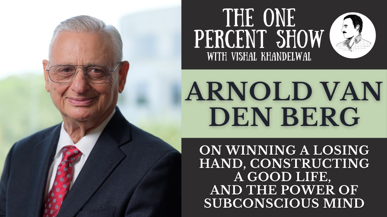 Outline Video Arnold Van Den Berg on the Power of Your Subconscious Mind