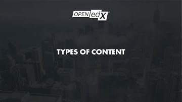 Open edX Features: Huge variety of content types