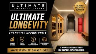 Ultimate Longevity Franchise | The Future of Health, Wellness & Performance