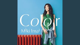 Video thumbnail of "Miki Imai - Anniversary"