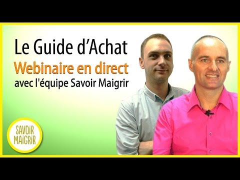 Comment utiliser le guide d'achat ? Webinaire service-client Savoir Maigrir