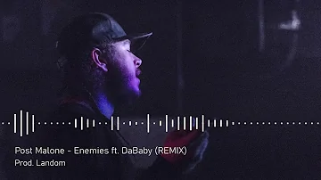 Post Malone - Enemies ft. DaBaby (REMIX)