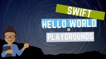 Swift Hello World App using Xcode Playgrounds