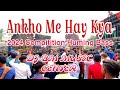 Ankho me hay kya  dj bm music center