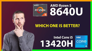 AMD Ryzen 5 8640U vs INTEL Core i5 13420H Technical Comparison