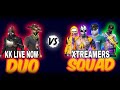 KK live now  😎Vs  XTREMERS SQUAD 🥵🥵