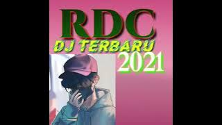 RDC DJ TERBARU 2021