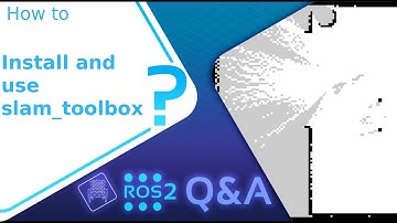 [ROS2 Q&A] 233 - How to install and use slam_toolbox