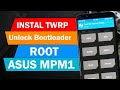 Cara Instal TWRP, Unlock Bootloader, dan ROOT Asus Zenfone Max Pro M1