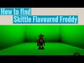 How to get skittle flavored Freddy (Fnaf Rp: Freddy and Friends) (ROBLOX)