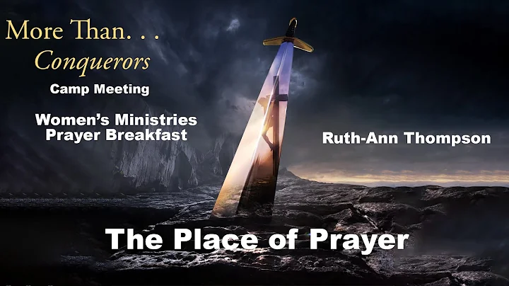 Ruth Ann Thompson -  The Place of Prayer