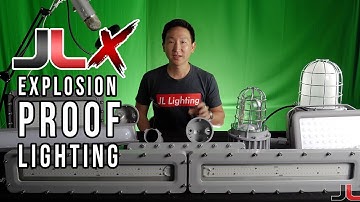 JLX EXPLOSION PROOF LED Light Fixtures!
