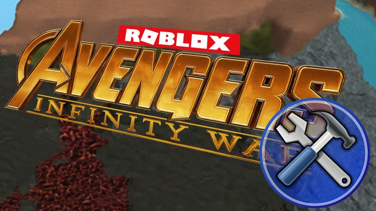 Avengers Infinity War Experience Btools Hacks Youtube - infinity war roblox account