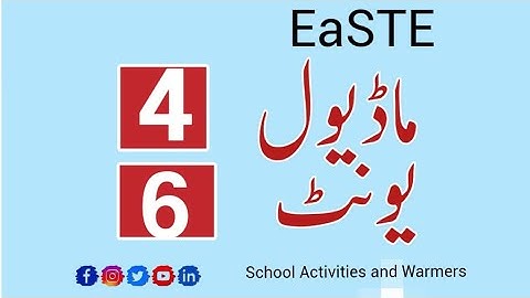 UNIT 6 | Module 4 | EaSTE Training | QAED App |School Activities and Warmers