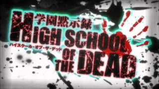 Video thumbnail of "High School Of The Dead opening Instrumental"