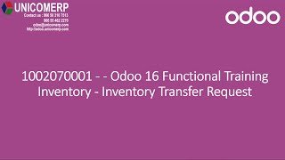 1002070001 -- Odoo 16 Functional Training - Inventory - Inventory Transfer Request