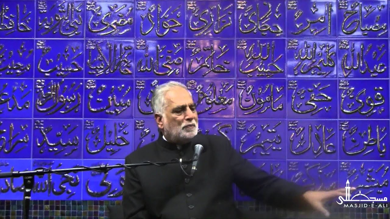 Lecture 8 - Moulana Sayed Muntazir Abbas Naqvi - Muharram 1436 - Masjid-e-Ali