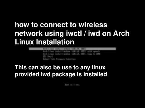 #iwctl #WifiArch #Archinstall Connect to Wireless Network using iwctl utility - Arch Installation