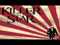 The Killer And The Star | "The Avenue" | 2009